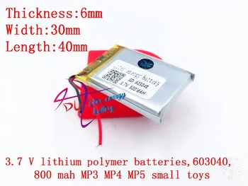 Navigacijski baterijo 3,7 V litij-polimer baterija 603040 800mAh Baterija, Bluetooth, MP3, MP4 MP5 eBook
